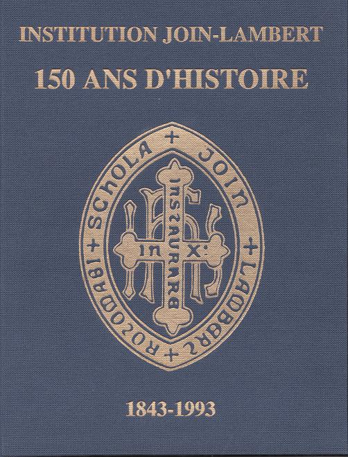 Livre édité pour le 150ème anniversaire de l'Institution